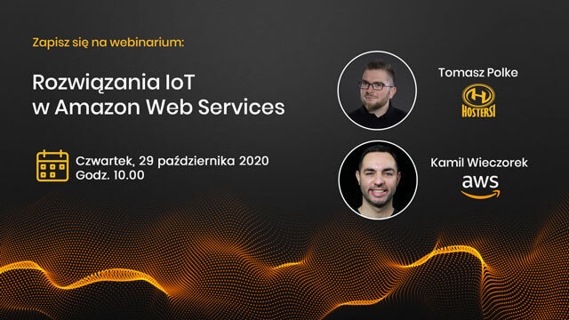 Rozwiązania IoT w Amazon Web Services. Zapisz się na webinarium