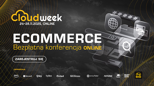 Zarejestruj się na Cloud Week - E-commerce Edition. Startujemy już 24 listopada!