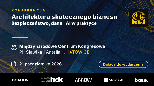 Architektura skutecznego biznesu. Bezpieczeństwo, dane  i AI - zapraszamy na konferencję