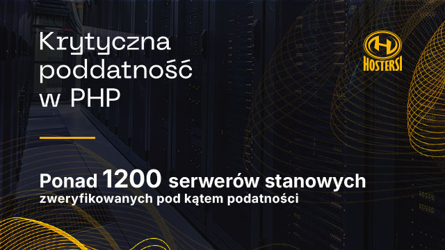 Tydzień od PHP2Shell - podsumowanie działań Hostersi