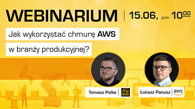 Jak wykorzystać chmurę AWS w branży produkcyjnej? Zapisz się na webinarium